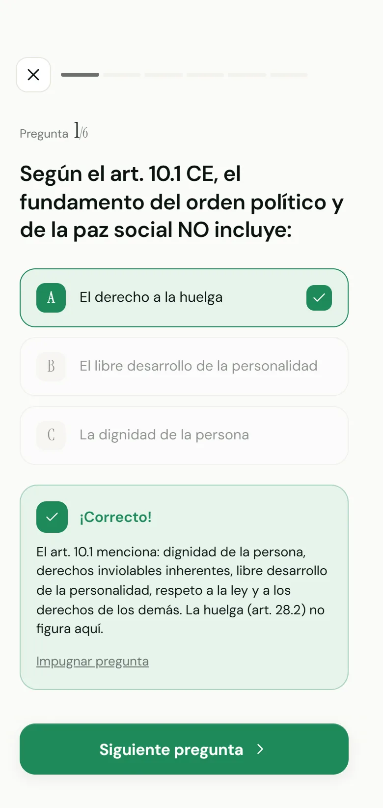 Pregunta tipo test de Sacadiez con la respuesta correcta marcada y la explicación del artículo 10.1 de la Constitución, con opción de impugnar la pregunta.